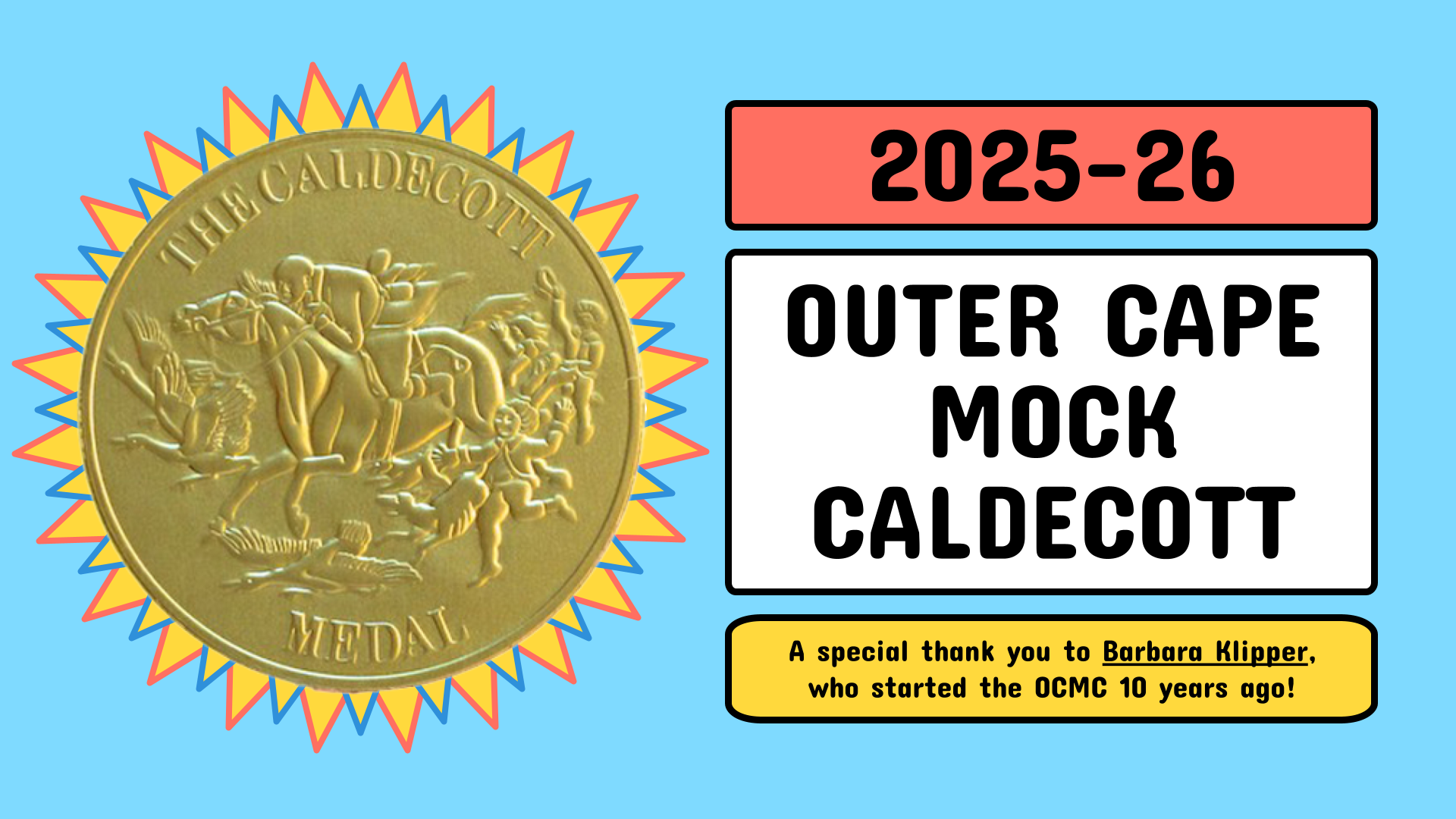 Information about the 2025-26 Outer Cape Mock Caldecott